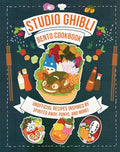 Studio Ghibli Bento Cookbook: Unofficial Recipes Inspired by Spirited Away, Ponyo, and More! - Hardcover