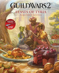 Guild Wars 2: Feasts of Tyria: Recipes from Kryta to Elona - Hardcover
