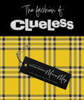 The Fashion of Clueless - Hardcover