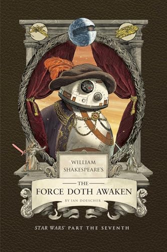 William Shakespeare's the Force Doth Awaken: Star Wars Part the Seventh - Hardcover