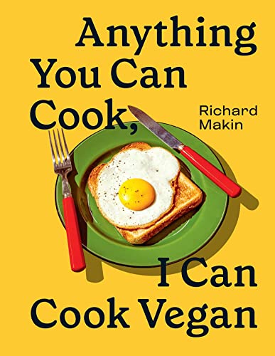 Anything You Can Cook, I Can Cook Vegan - Hardcover