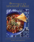 Hemingway's Spanish Table: A Culinary Journey in 60+ Recipes - Hardcover