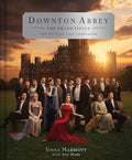 Downton Abbey: The Grand Finale - Hardcover