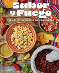 Sabor Y Fuego: The Art of Authentic Mexican Salsa - Hardcover