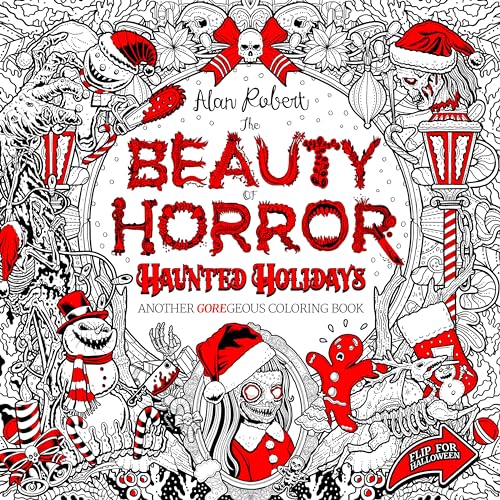 The Beauty of Horror: Haunted Holidays Coloring Book - Paperback
