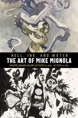 Hell, Ink & Water: The Art of Mike Mignola - Hardcover