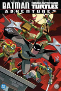Batman/Teenage Mutant Ninja Turtles Adventures - Paperback