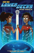 Star Trek: Lower Decks, Vol. 2: Mixed Signals - Paperback