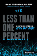 Less Than One Percent: How Disruptors Defy the Odds - Hardcover