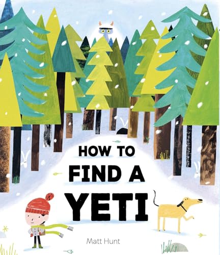 How to Find a Yeti - Hardcover