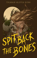 Spit Back the Bones - Hardcover