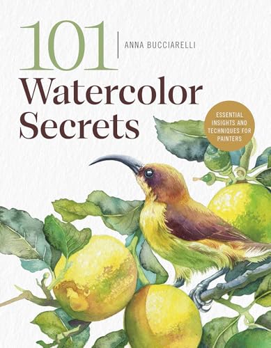 101 Watercolor Secrets: Essential Insights and Techniques for Painters - Paperback