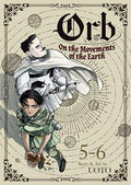 Orb: On the Movements of the Earth (Omnibus) Vol. 5-6 - Paperback