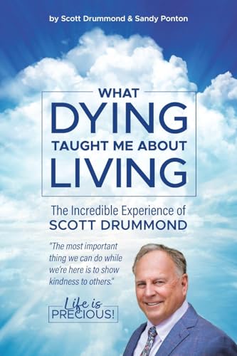 What Dying Taught Me About Living - Paperback