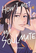 How I Met My Soulmate 4 - Paperback