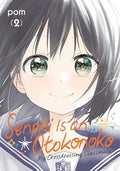 Senpai Is an Otokonoko: My Crossdressing Classmate 2 - Paperback