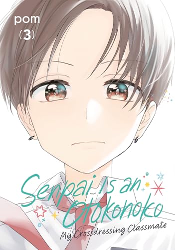 Senpai Is an Otokonoko: My Crossdressing Classmate 3 - Paperback