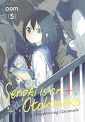 Senpai Is an Otokonoko: My Crossdressing Classmate 5 - Paperback