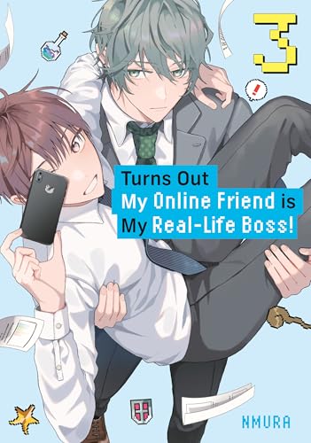 Turns Out My Online Friend Is My Real-Life Boss! 3 - Paperback