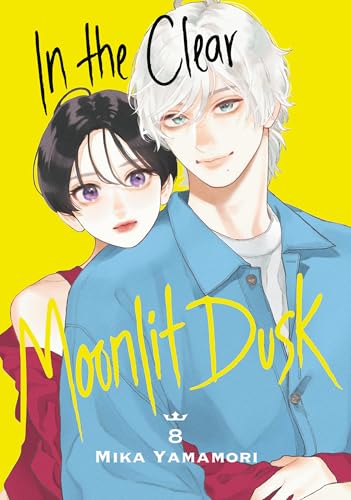 In the Clear Moonlit Dusk 8 - Paperback