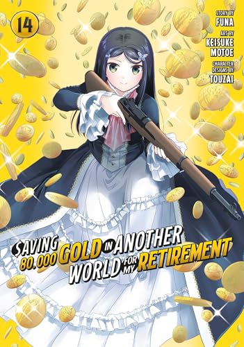 Saving 80,000 Gold in Another World for My Retirement 14 (Manga) - Paperback