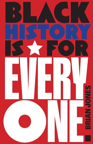 Black History Is for Everyone - Hardcover