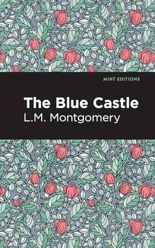 The Blue Castle - Hardcover