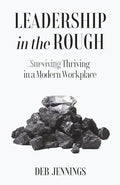 Leadership in the Rough - Paperback