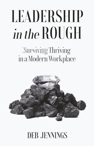 Leadership in the Rough - Paperback
