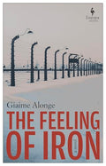 The Feeling of Iron - Paperback