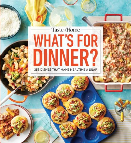 Taste of Home What's for Dinner?: 358 Quick & Easy Recipes for Busy Families - Paperback