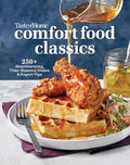 Taste of Home Comfort Food Classics: 200+ Heartwarming Dishes & Handy Hints - Paperback