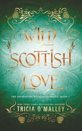 Wild Scottish Love: A fun opposites attract magical romance - Paperback