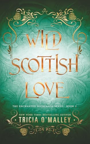 Wild Scottish Love: A fun opposites attract magical romance - Paperback