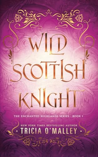 Wild Scottish Knight: A fun opposites attract magical romance - Paperback