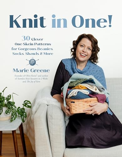 Knit in One!: 30 Clever One-Skein Patterns for Gorgeous Beanies, Socks, Shawls & More﻿ - Paperback