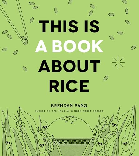 This Is a Book about Rice - Hardcover