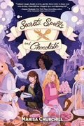 Secrets, Spells, and Chocolate - Hardcover