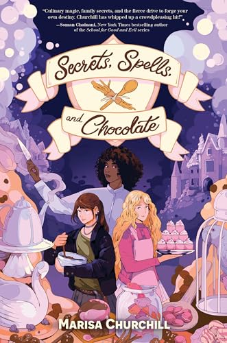 Secrets, Spells, and Chocolate - Hardcover