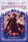 Soul of a Gentleman Witch - Hardcover