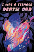 I Was a Teenage Death God - Hardcover