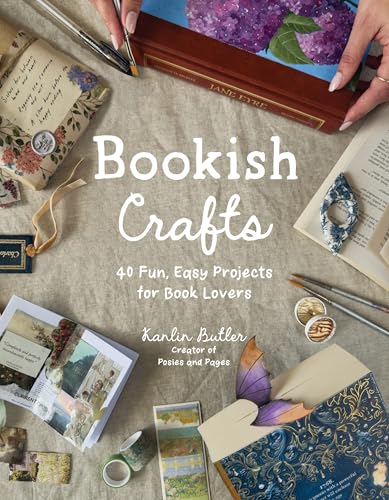 Bookish Crafts: 40 Fun, Easy Projects for Book Lovers - Paperback