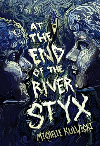 At the End of the River Styx - Hardcover