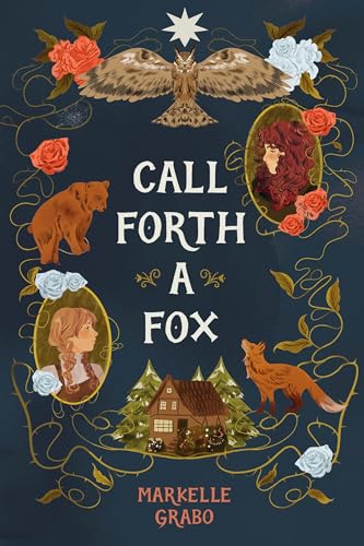Call Forth a Fox - Hardcover