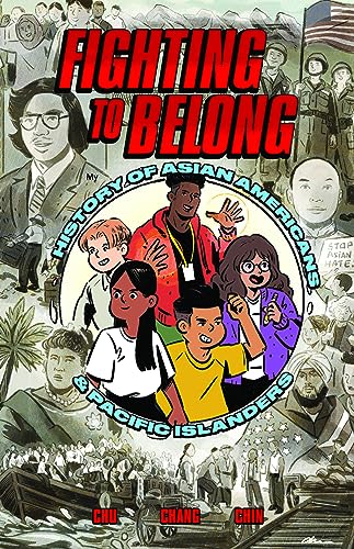 Fighting to Belong!: Asian American, Native Hawaiian, and Pacific Islander History from the 1700s Through the 1800s - Hardcover