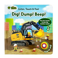 John Deere Kids Listen Touch & Feel Dig! Dump! Beep! - Board Books