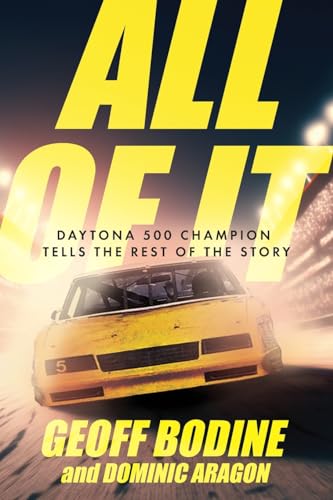 All of It: Daytona 500 Champion Tells the Rest of the Story - Paperback
