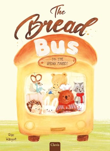The Bread Bus - Hardcover