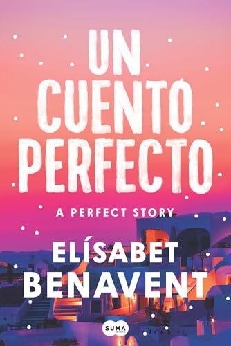 Un Cuento Perfecto / A Perfect Story - Paperback