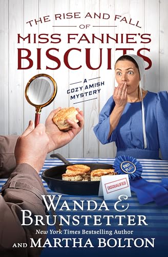 The Rise and Fall of Miss Fannie's Biscuits: A Cozy Amish Mystery - Paperback